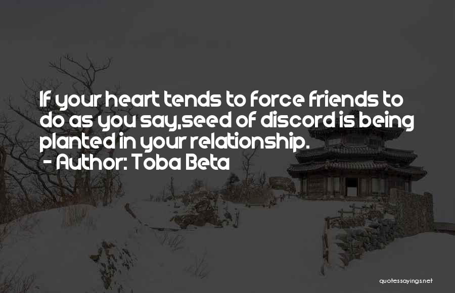 Being Done With Friends Quotes By Toba Beta