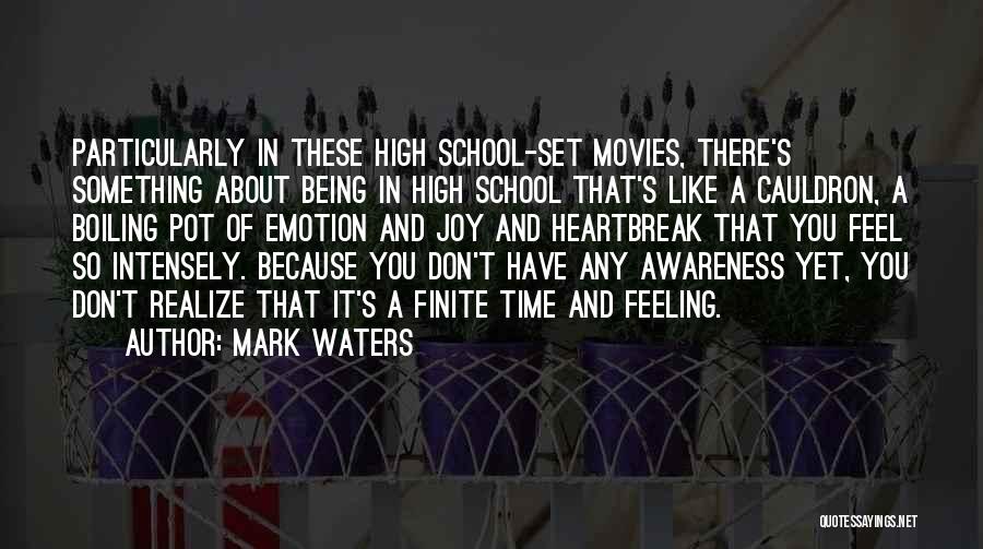 Being Done With High School Quotes By Mark Waters