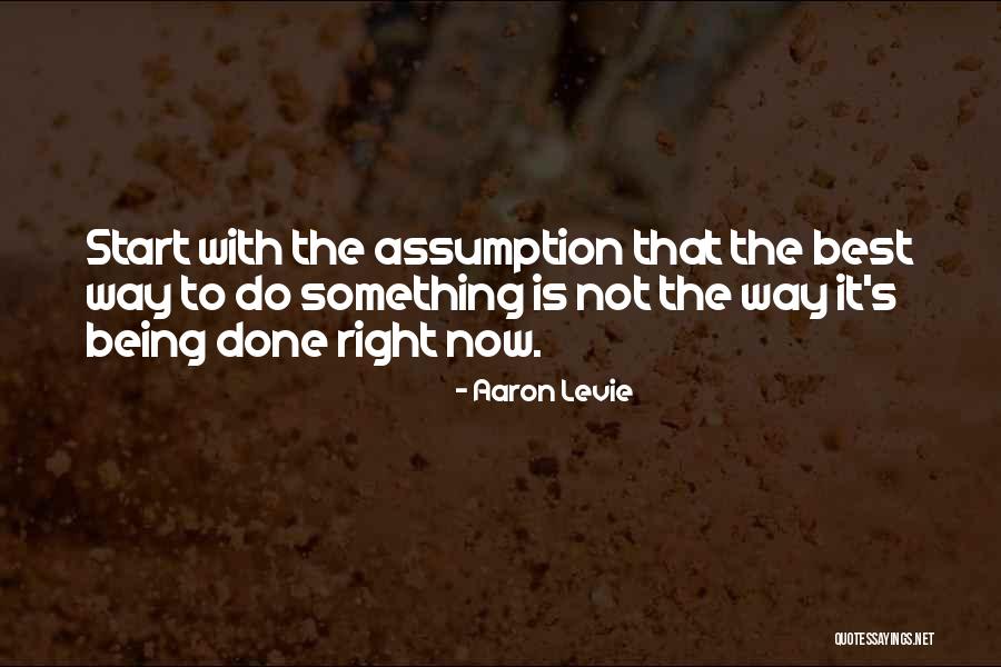 Being Done With Something Quotes By Aaron Levie Being Done With Something Quotes By Aaron Levie