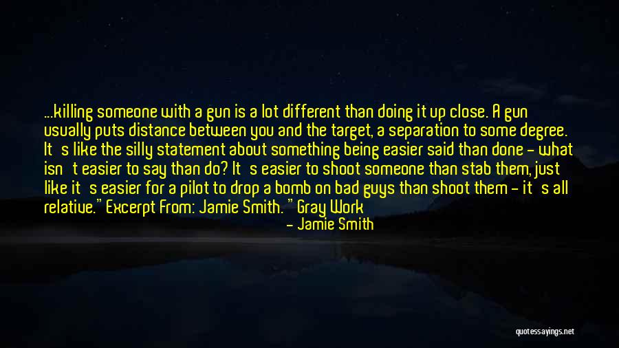 Being Done With Something Quotes By Jamie Smith Being Done With Something Quotes By Jamie Smith
