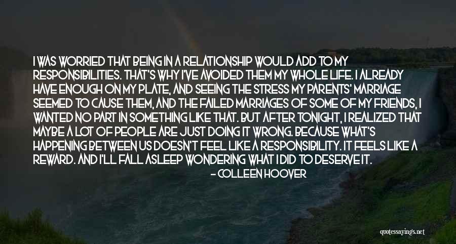 Being Done Wrong By Friends Quotes By Colleen Hoover