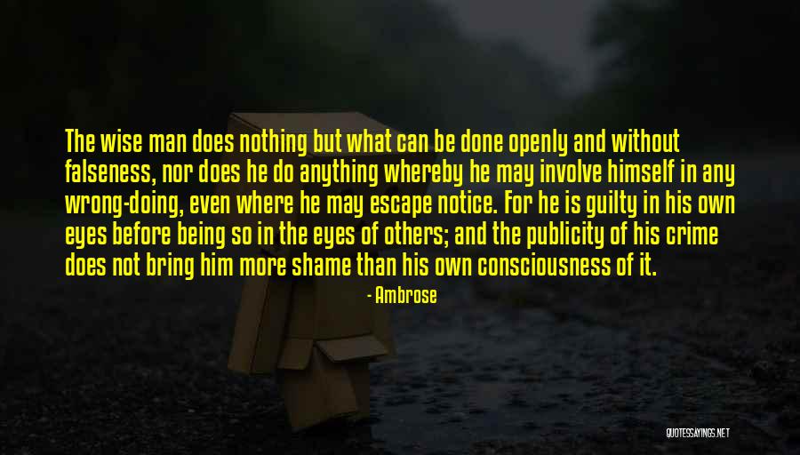 Being Done Wrong Quotes By Ambrose Being Done Wrong Quotes By Ambrose