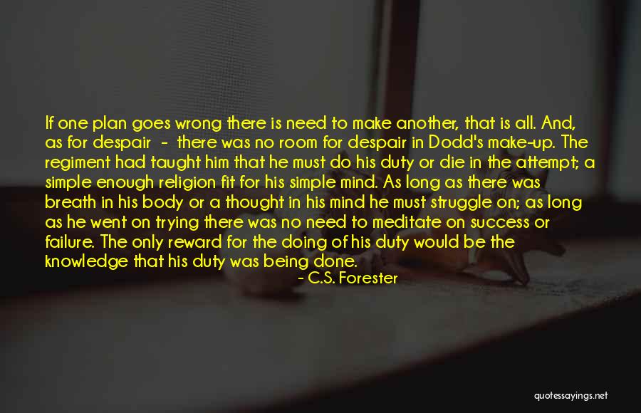 Being Done Wrong Quotes By C.S. Forester Being Done Wrong Quotes By C.S. Forester