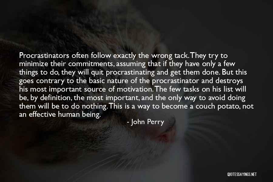 Being Done Wrong Quotes By John Perry