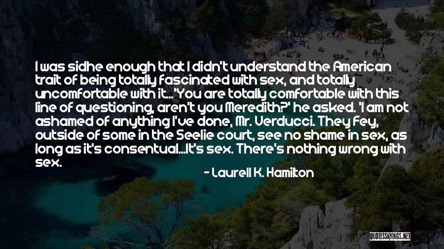 Being Done Wrong Quotes By Laurell K. Hamilton Being Done Wrong Quotes By Laurell K. Hamilton