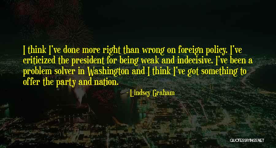 Being Done Wrong Quotes By Lindsey Graham