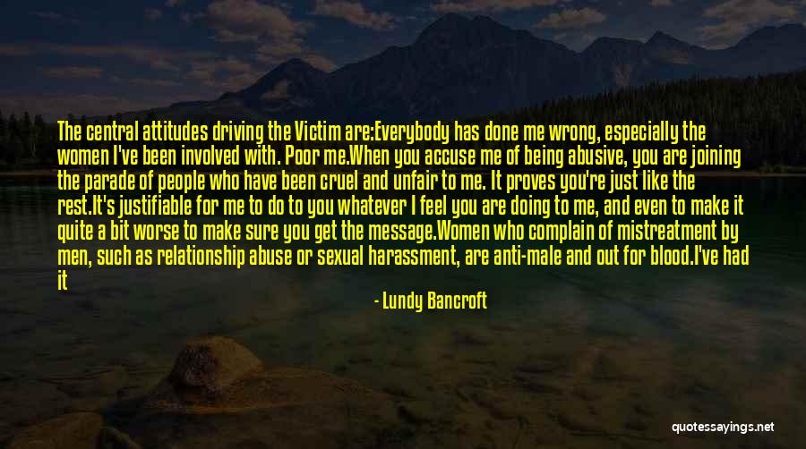 Being Done Wrong Quotes By Lundy Bancroft