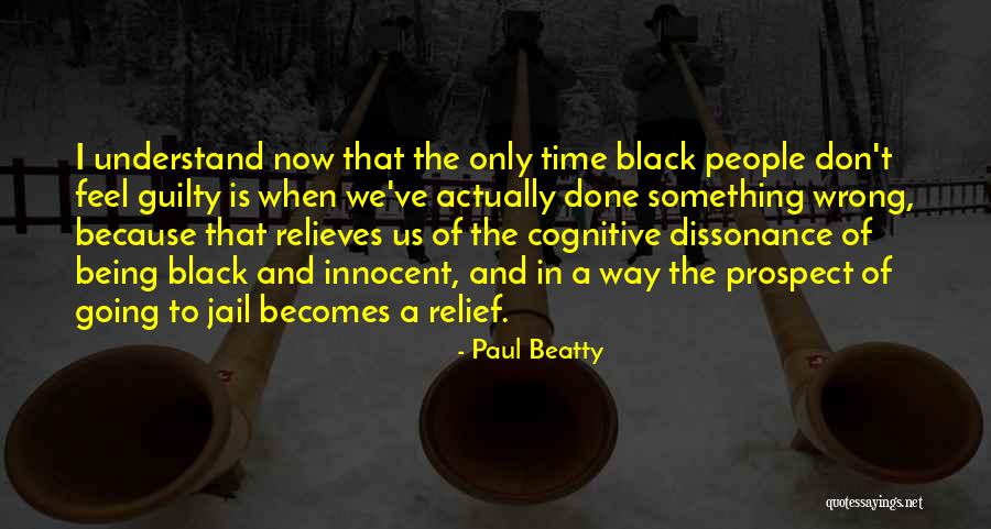 Being Done Wrong Quotes By Paul Beatty