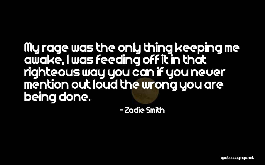 Being Done Wrong Quotes By Zadie Smith