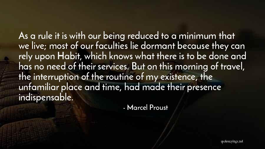 Being Dormant Quotes By Marcel Proust Being Dormant Quotes By Marcel Proust