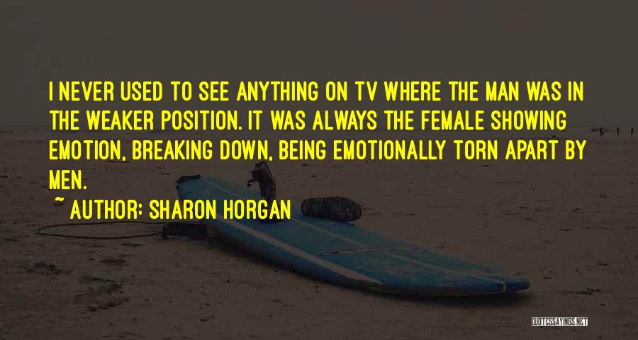 Being Down For Your Man Quotes By Sharon Horgan