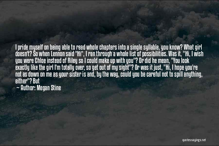 Being Down Quotes By Megan Stine