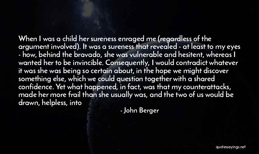 Being Drawn In Quotes By John Berger