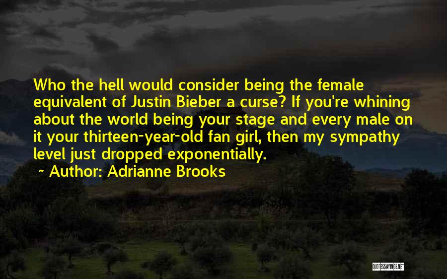 Being Dropped Quotes By Adrianne Brooks