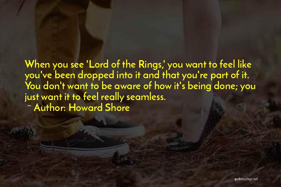 Being Dropped Quotes By Howard Shore