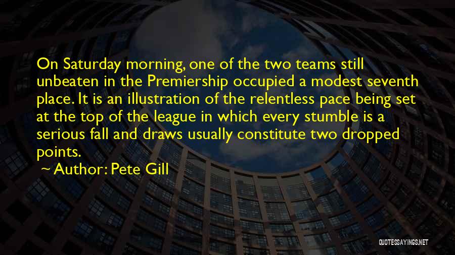 Being Dropped Quotes By Pete Gill