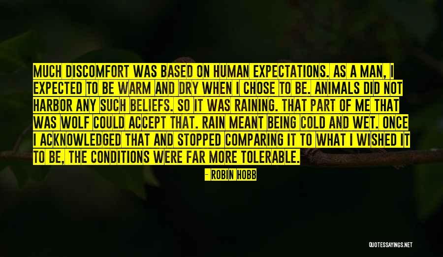 Being Dry Quotes By Robin Hobb Being Dry Quotes By Robin Hobb