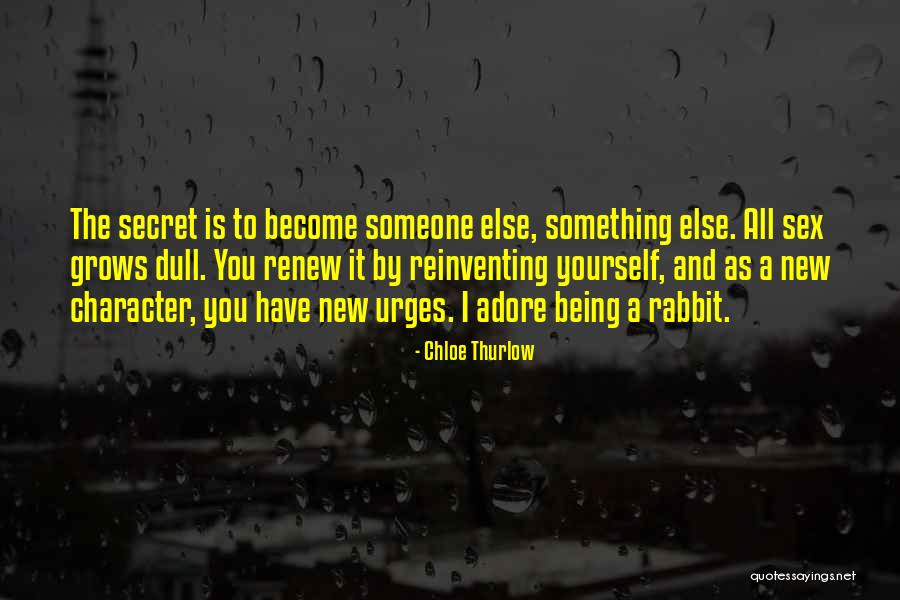 Being Dull Quotes By Chloe Thurlow Being Dull Quotes By Chloe Thurlow