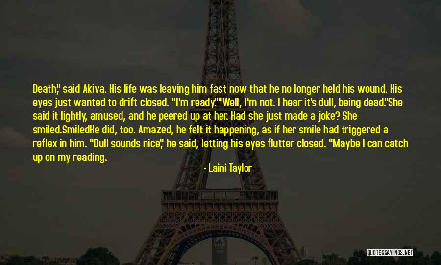 Being Dull Quotes By Laini Taylor Being Dull Quotes By Laini Taylor