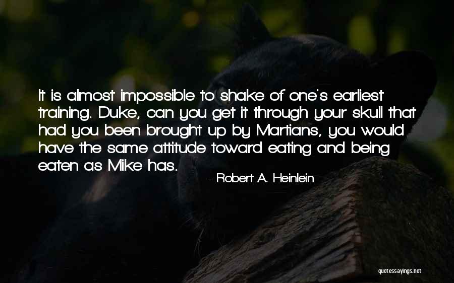 Being Earliest Quotes By Robert A. Heinlein Being Earliest Quotes By Robert A. Heinlein