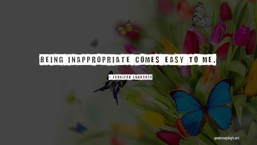 Being Easy Quotes By Jennifer Lawrence