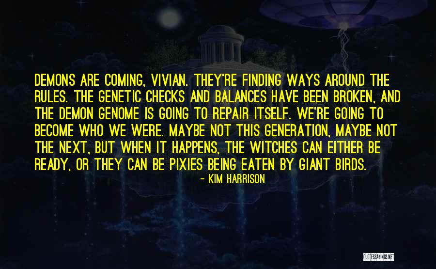 Being Eaten Quotes By Kim Harrison Being Eaten Quotes By Kim Harrison