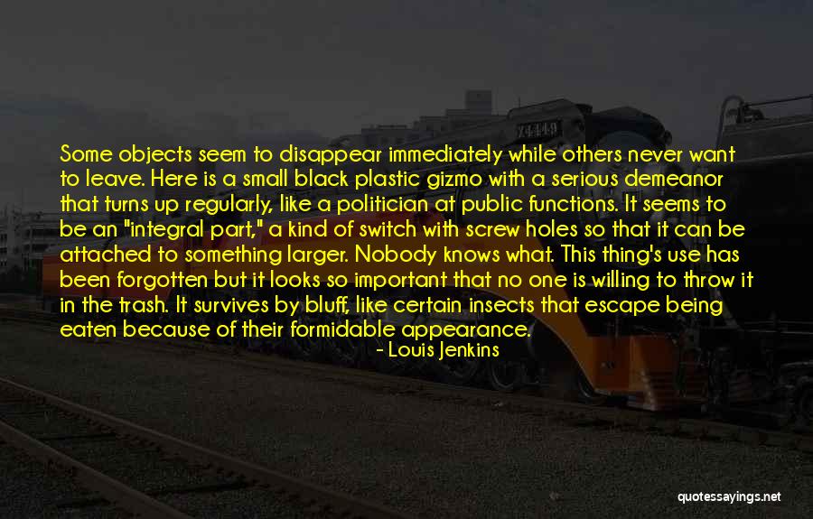 Being Eaten Quotes By Louis Jenkins Being Eaten Quotes By Louis Jenkins