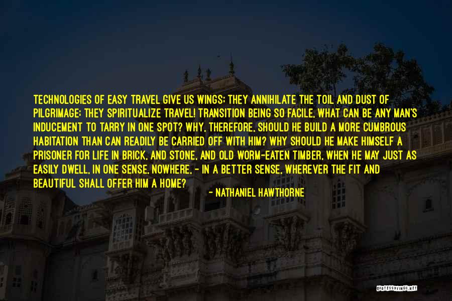 Being Eaten Quotes By Nathaniel Hawthorne Being Eaten Quotes By Nathaniel Hawthorne