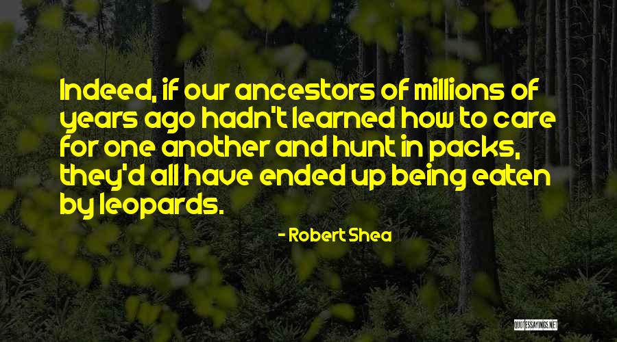 Being Eaten Quotes By Robert Shea Being Eaten Quotes By Robert Shea