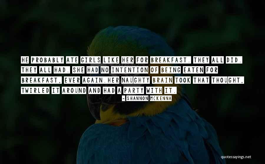Being Eaten Quotes By Shannon McKenna Being Eaten Quotes By Shannon McKenna