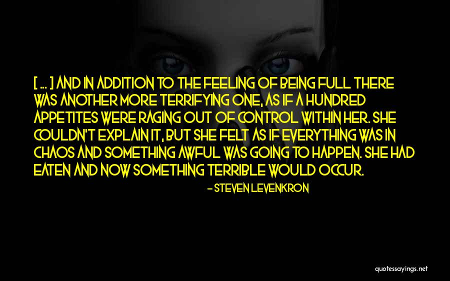 Being Eaten Quotes By Steven Levenkron Being Eaten Quotes By Steven Levenkron