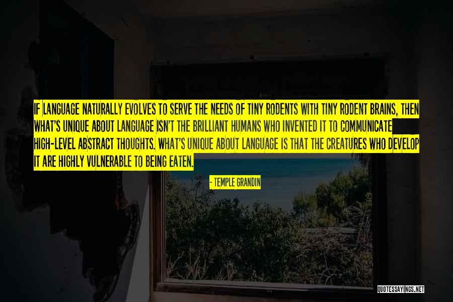 Being Eaten Quotes By Temple Grandin Being Eaten Quotes By Temple Grandin