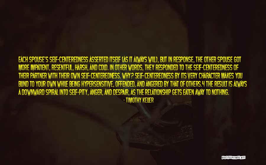 Being Eaten Quotes By Timothy Keller Being Eaten Quotes By Timothy Keller