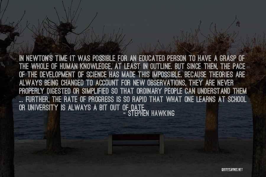 Being Educated Person Quotes By Stephen Hawking Being Educated Person Quotes By Stephen Hawking