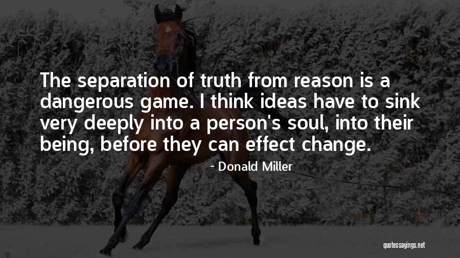 Being Education Quotes By Donald Miller Being Education Quotes By Donald Miller