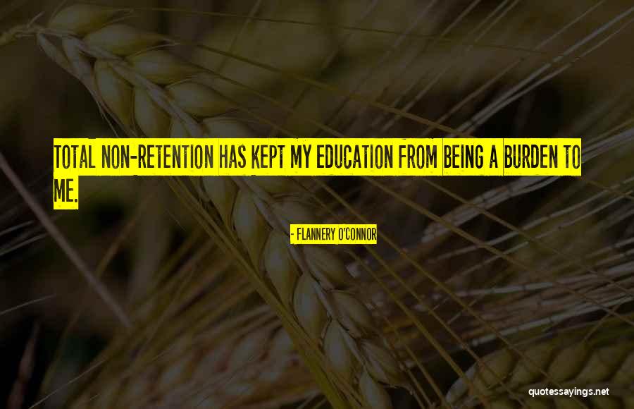 Being Education Quotes By Flannery O'Connor Being Education Quotes By Flannery O'Connor