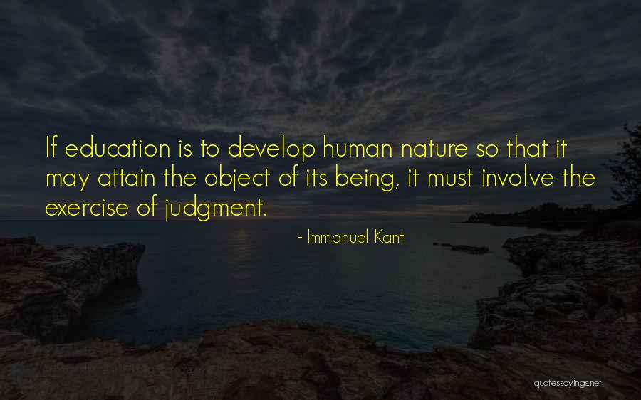 Being Education Quotes By Immanuel Kant Being Education Quotes By Immanuel Kant