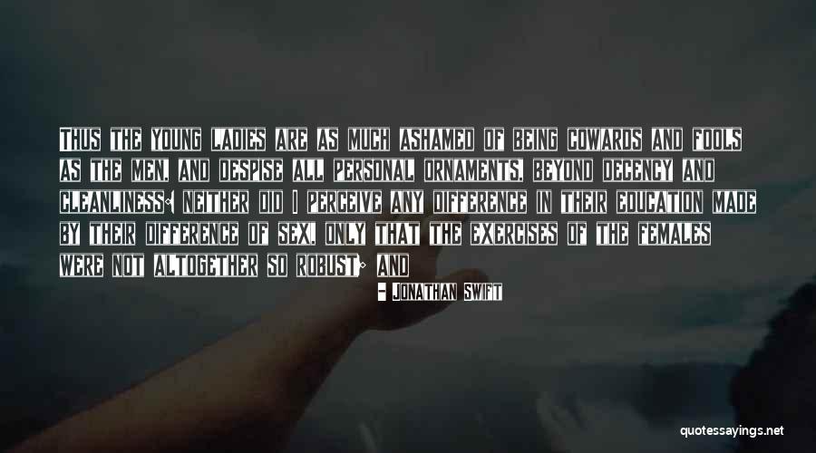 Being Education Quotes By Jonathan Swift Being Education Quotes By Jonathan Swift