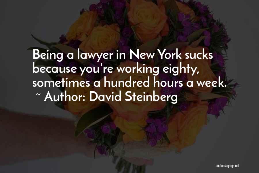 Being Eighty Quotes By David Steinberg