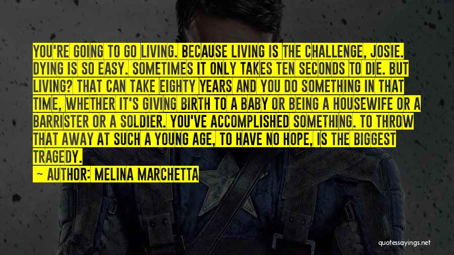Being Eighty Quotes By Melina Marchetta