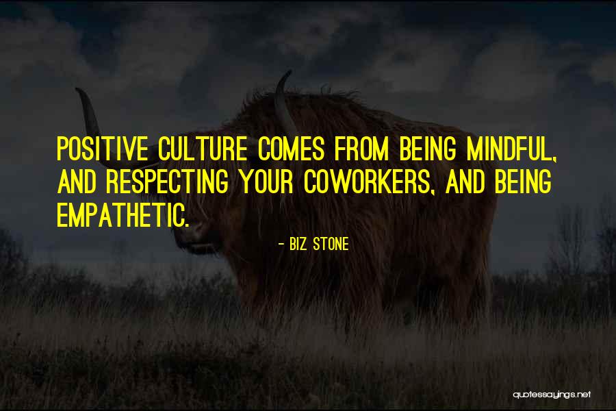 Being Empathetic Quotes By Biz Stone Being Empathetic Quotes By Biz Stone