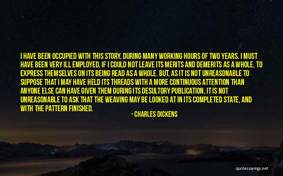Being Employed Quotes By Charles Dickens Being Employed Quotes By Charles Dickens