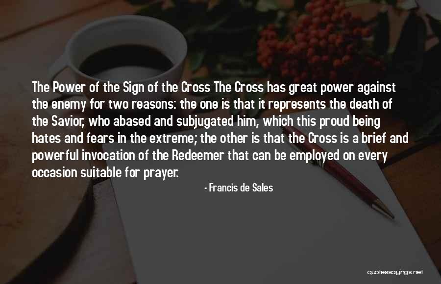 Being Employed Quotes By Francis De Sales Being Employed Quotes By Francis De Sales