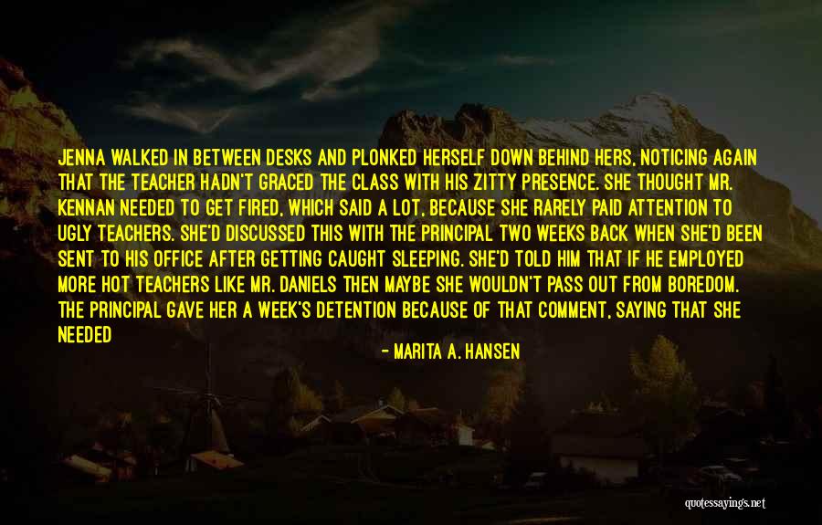 Being Employed Quotes By Marita A. Hansen Being Employed Quotes By Marita A. Hansen