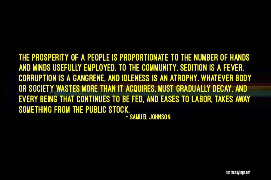 Being Employed Quotes By Samuel Johnson Being Employed Quotes By Samuel Johnson