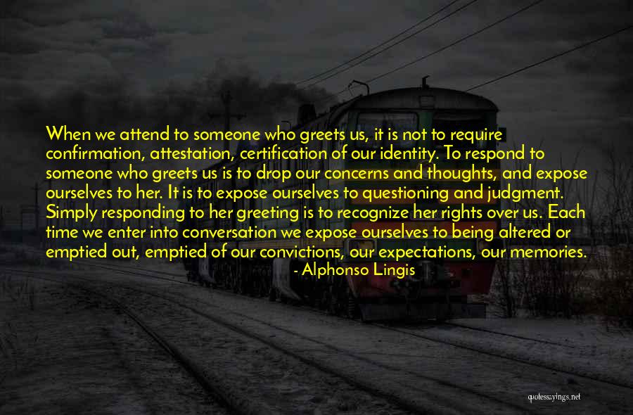 Being Emptied Quotes By Alphonso Lingis Being Emptied Quotes By Alphonso Lingis