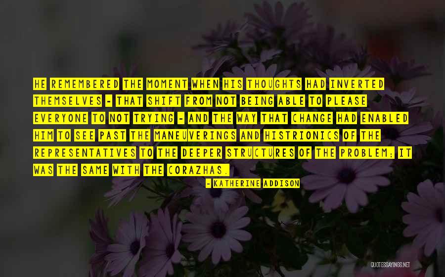 Being Enabled Quotes By Katherine Addison Being Enabled Quotes By Katherine Addison