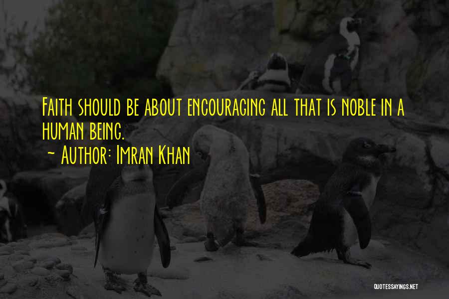 Being Encouraging To Others Quotes By Imran Khan