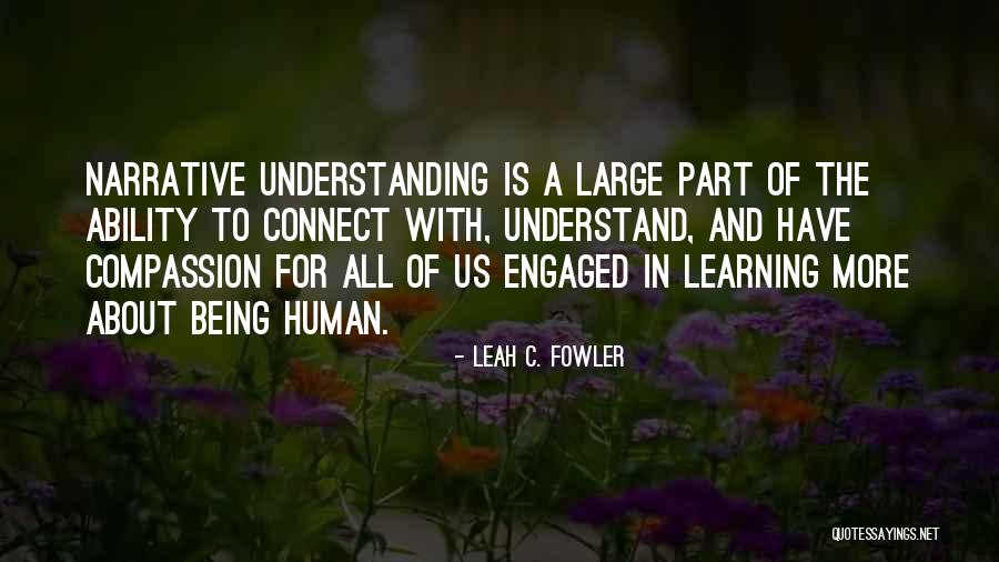 Being Engaged In Learning Quotes By Leah C. Fowler Being Engaged In Learning Quotes By Leah C. Fowler