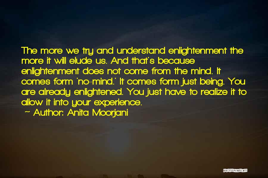 Being Enlightened Quotes By Anita Moorjani